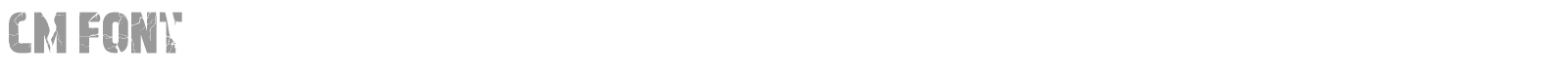 CM Font font preview